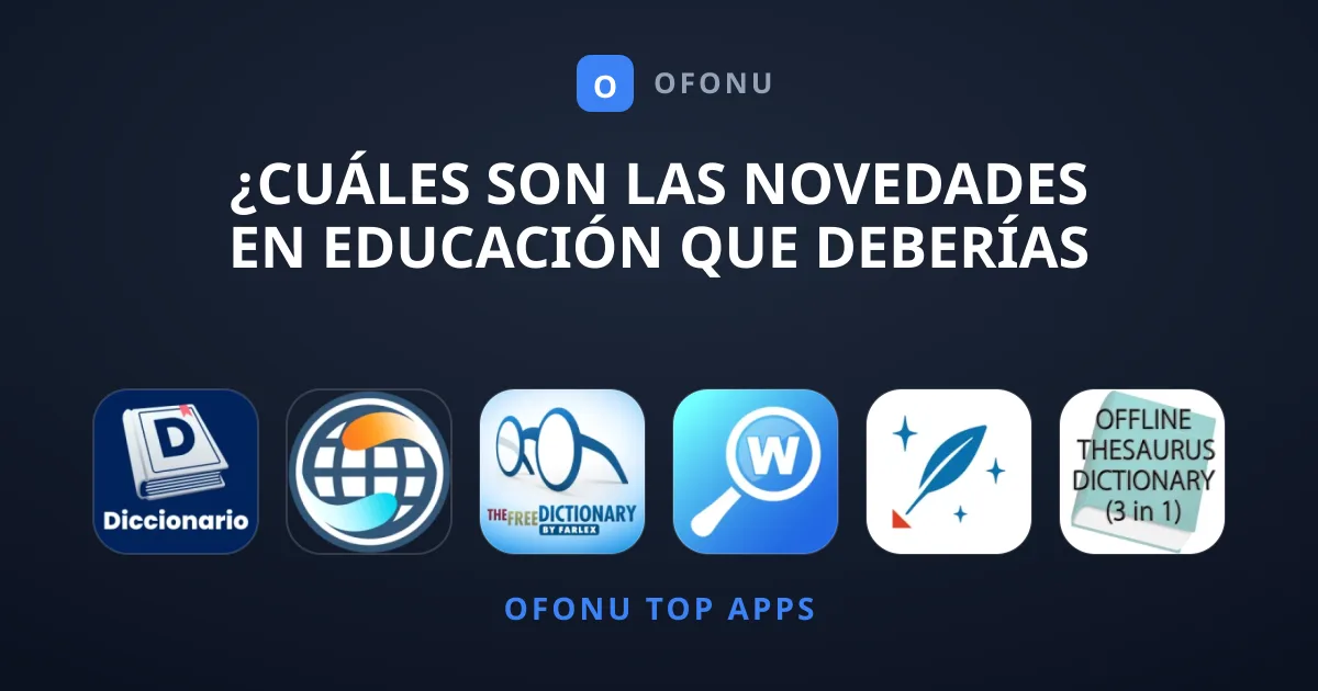 ¿Cuáles son las novedades en Educación que deberías probar?